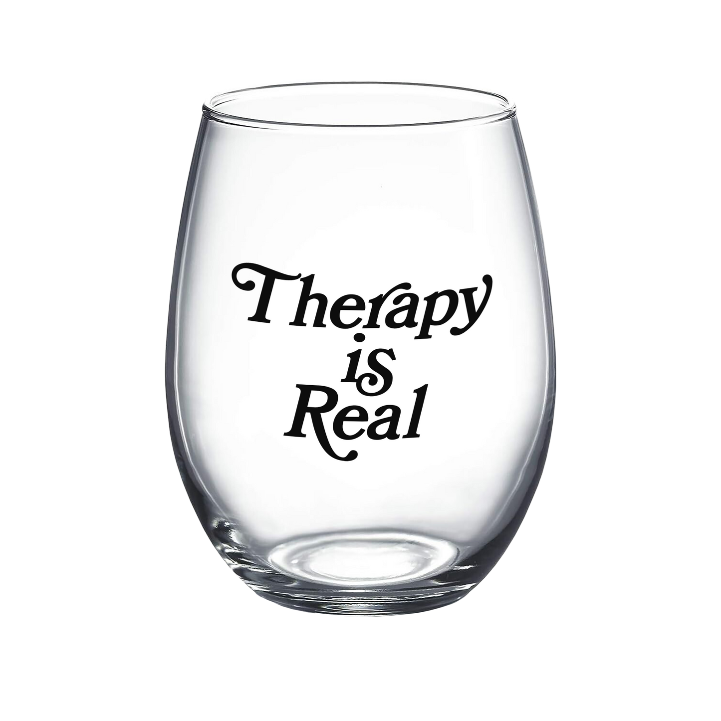 THERAPY IS REAL WINE GLASS