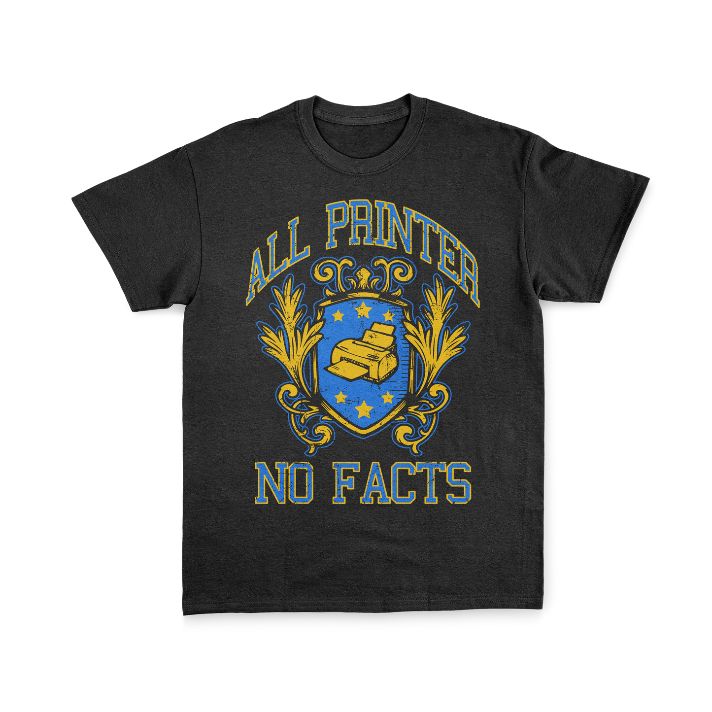 ALL PRINTER NO FACTS TEE